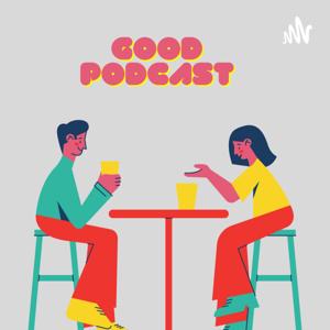 Good podcast