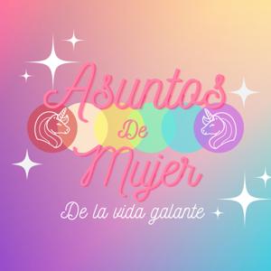 Asuntos De Mujer