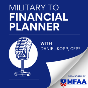 Military to Financial Planner Podcast