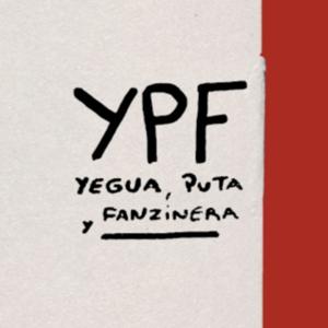 Yegua, puta y fanzinera