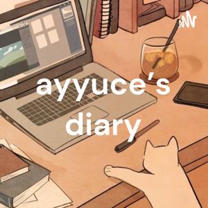 ayyuce’s diary