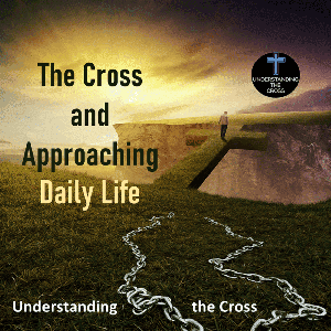 UTCross (The Cross and Approaching Daily Life)