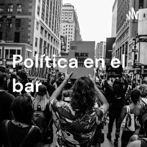 Política en el bar - Punkdcast