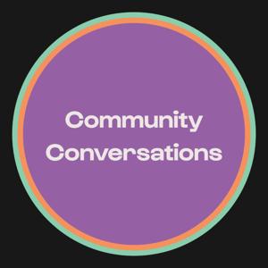 Community Conversations