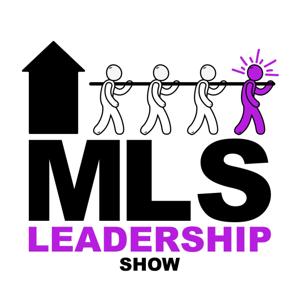 MLS Leadership Show