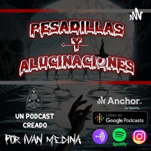 Pesadillas y Alucinaciones