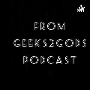 From Geeks2Gods Podcast