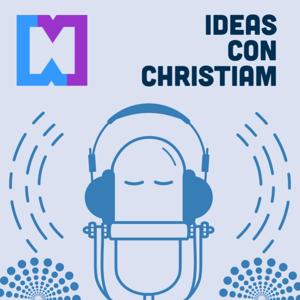 Ideas con Christiam