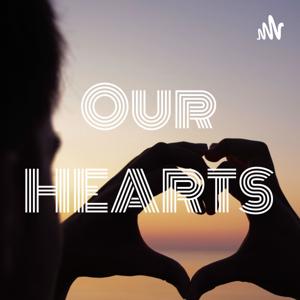 Our HEARTS