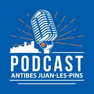 Le podcast d'Antibes Juan-les-Pins