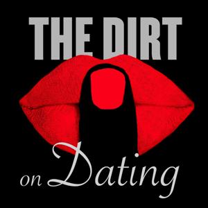 The Dirt on Dating