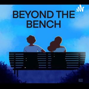 Tales Beyond the Bench