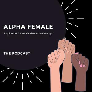 Alpha Female The Podcast