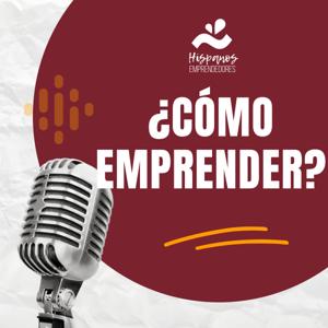 ¿Cómo Emprender?