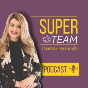 Super Team - Connexion humaine