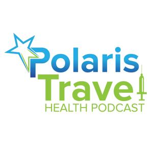 Polaris Travel Health Podcast by Jason and Jayden