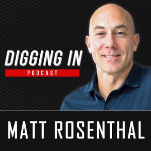 Digging In with Matt Rosenthal