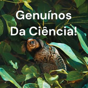 Genuínos Da Ciência!