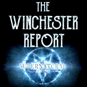 Winchester Report: The Supernatural Podcast by Southgate Media Group