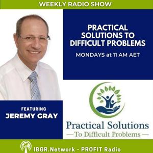 Practical Solutions to Difficult Problems with Jeremy Gray