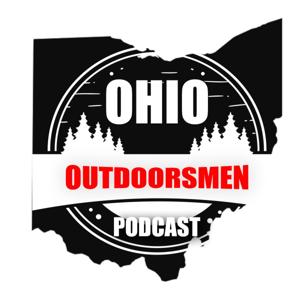 Ohio Outdoorsmen Podcast