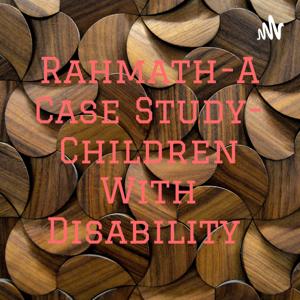 Rahmath-A Case Study- Children With Disability