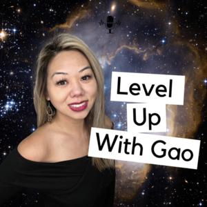 Level Up with Gao