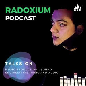 RADOXIUM PODCAST