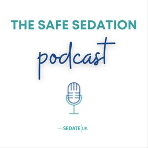 The Safe Sedation Podcast