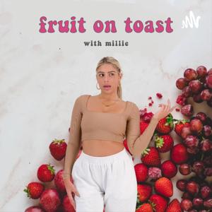 Fruit on Toast