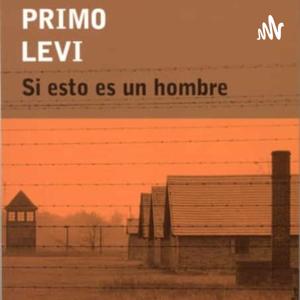 Si esto es un hombre - Primo Levi