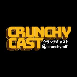 Crunchycast