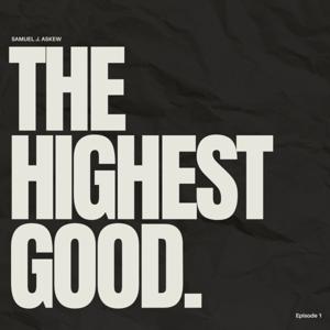 The Highest Good