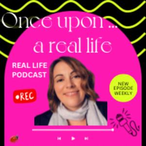 Once Upon a Real Life