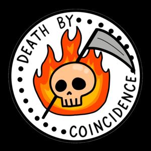 Death By Coincidence