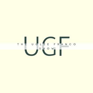 The Uglee Franco Show