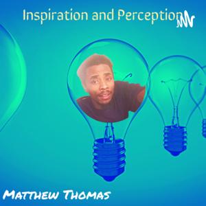 Inspiration and Perception