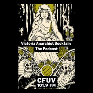 Victoria Anarchist Bookfair: The Podcast