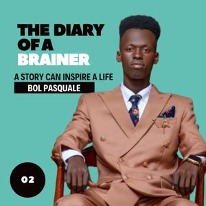 The Diary Of A Brainer with Bol Pasquale