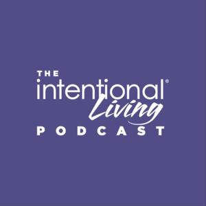 The Intentional Living Podcast