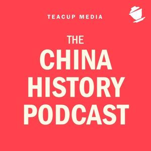 The China History Podcast