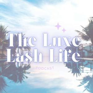 The Luxe Lash Life by Neelam Kaur