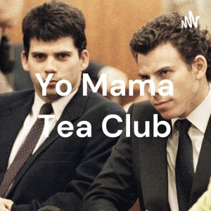 Yo Mama Tea Club