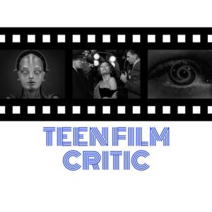 Teen Film Critic