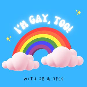 I'm Gay, Too!
