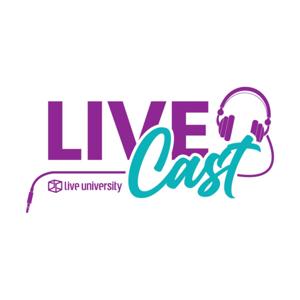 Live University - LiveCast