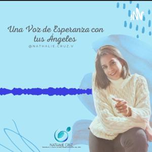 Una Voz De Esperanza Con Tus Ángeles