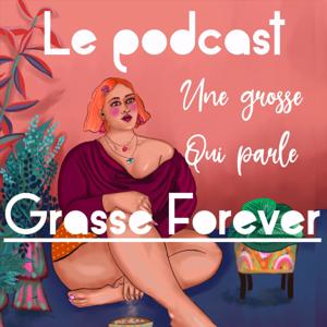 Grasse Forever parle d’obésité, de surpoids, de grossophobie, d’alimentation intuitive de TCA by grasse forever