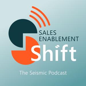 Sales Enablement Shift Podcast