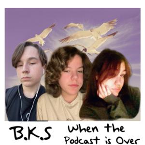 When The Podcast Is Over: with Sophia, Brock, and Kyzin